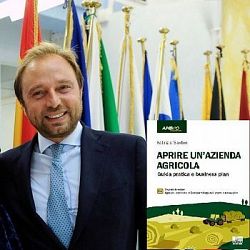 Intervista a Fabrizio Santori: “Aprire un'azienda agricola. Guida pratica e business plan"