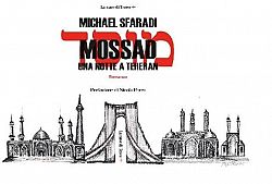 Mossad, Una notte a Teheran