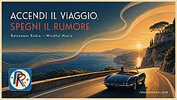 Relaxness Radio: la nuova colonna sonora dei tuoi viaggi, by Sergio Mancinelli