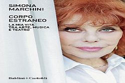 Corpo Estraneo - la mia vita tra arte, musica e teatro