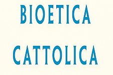 Bioetica Cattolica